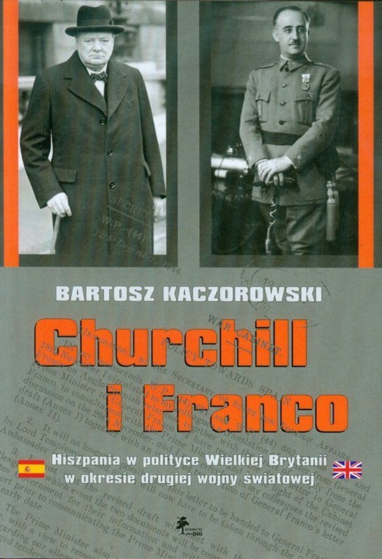 Churchill I Franco Hiszpania W Polityce Wielkiej Brytanii W Okresie ...