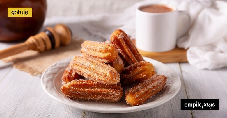 Churros – przepis na pączki, które przenoszą do słonecznej Hiszpanii 