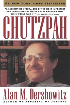 Chutzpah - Dershowitz Alan M.