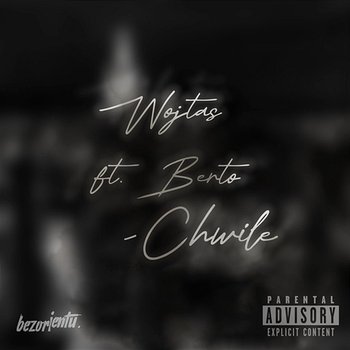 Chwile - Wojtas feat. Berto