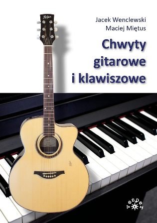 Chwyty Gitarowe I Klawiszowe - Wenclewski Jacek | Książka W Empik