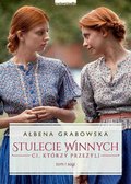 Ci, którzy przeżyli. Stulecie Winnych. Tom 1 - ebook epub - Grabowska Ałbena