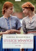 Ci, którzy przeżyli. Stulecie Winnych. Tom 1 - ebook epub&nbsp;-&nbsp;Grabowska Ałbena