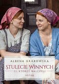 Ci, którzy walczyli. Stulecie Winnych. Tom 2 - ebook epub - Grabowska Ałbena
