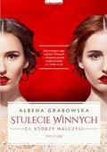 Ci, którzy walczyli. Stulecie Winnych. Tom 2 - ebook mobi - Grabowska Ałbena