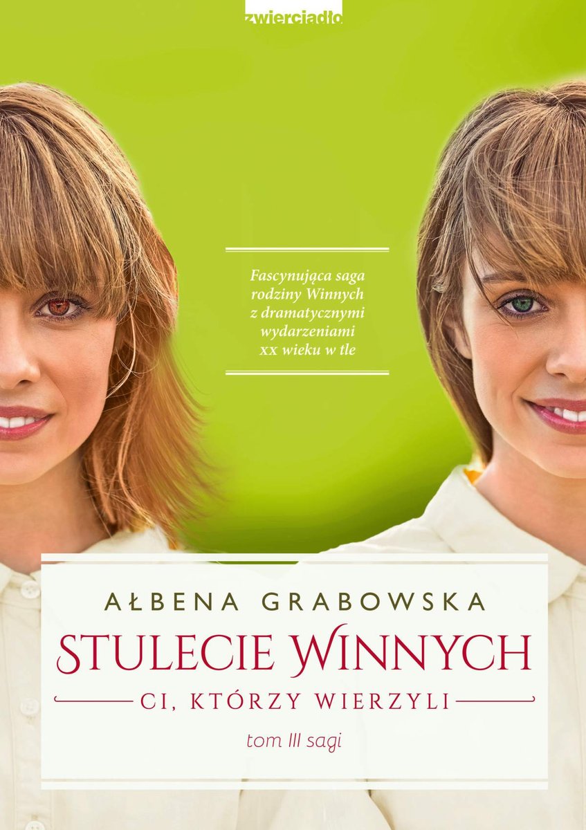 Ci, którzy wierzyli. Stulecie Winnych. Tom 3 - ebook mobi