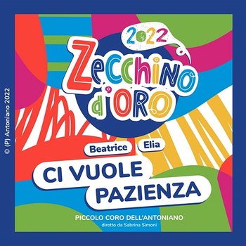 Ci vuole pazienza - Piccolo Coro Dell'Antoniano