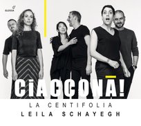 Ciaccona! La Centifolia