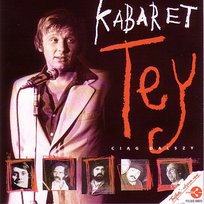 Ciąg dalszy Kabaret Tey