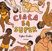 Ciała są super Tyler Feder