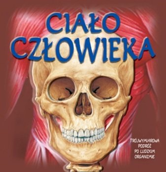 Ciało człowieka - Harris Sue, Hawkins Emily