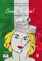 Ciao, Italia! Włoskie miasta i miasteczka 2