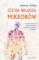 Cicha władza mikrobów Collen Alanna