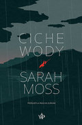 Ciche wody - Moss Sarah