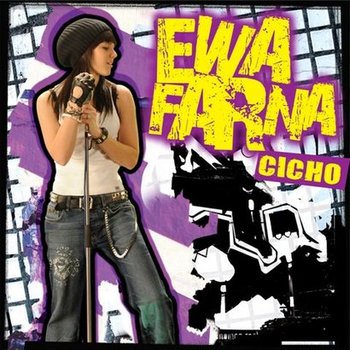 Cicho - Farna Ewa