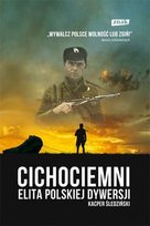Cichociemni. Elita polskiej dywersji Śledziński Kacper