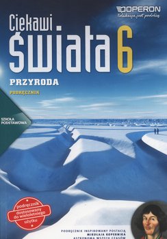 Ciekawi świata 6. Przyroda. Podręcznik. Szkoła podstawowa - Augustowska Małgorzata, Bytniewska Elżbieta, Gajewska Małgorzata, Karwowska Marzena