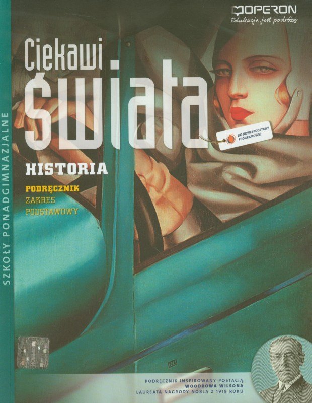 Ciekawi świata. Historia. Podręcznik. Zakres podstawowy. Szkoła