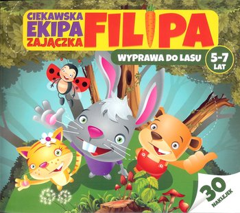 Ciekawska ekipa zajączka Filipa. Wyprawa do lasu - Bubicz Martyna