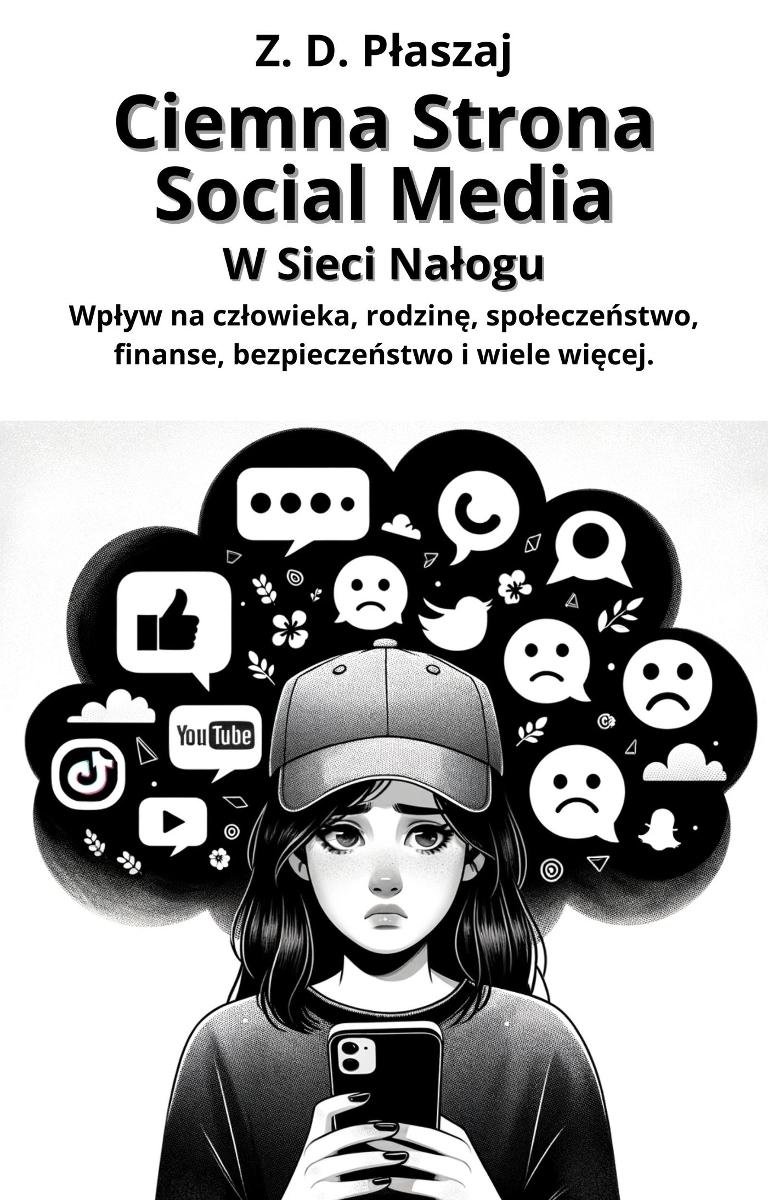 Ciemna strona Social Media. W sieci nałogu - ebook PDF