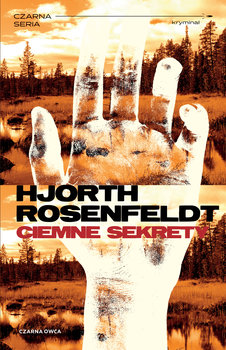 Ciemne sekrety - Rosenfeldt Hans, Hjorth Michael