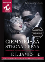 Ciemniejsza strona Greya. Pięćdziesiąt odcieni. Tom 2 James E L