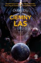 Ciemny las. Wspomnienie o przeszłości Ziemi. Tom 2 - ebook mobi Cixin Liu