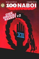 Cień drugiej szansy. Część 2. 100 naboi. Tom 3 Azzarello Brian, Risso Eduardo