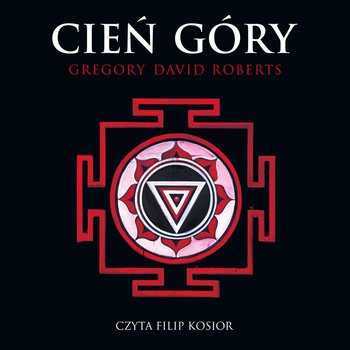 Cień góry. Shantaram - Roberts Gregory David