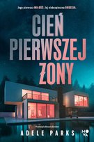 Cień pierwszej żony Parks Adele