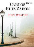 Cień wiatru - Zafon Carlos Ruiz