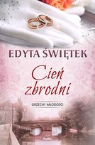 Cień zbrodni Świętek Edyta