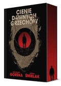 Cienie dawnych grzechów - Śmielak Michał, Gorzka Mieczysław