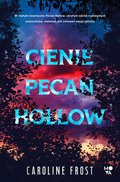 Cienie Pecan Hollow&nbsp;-&nbsp;Frost Caroline