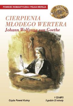 Cierpienia młodego Wertera - Goethe Johann Wolfgang