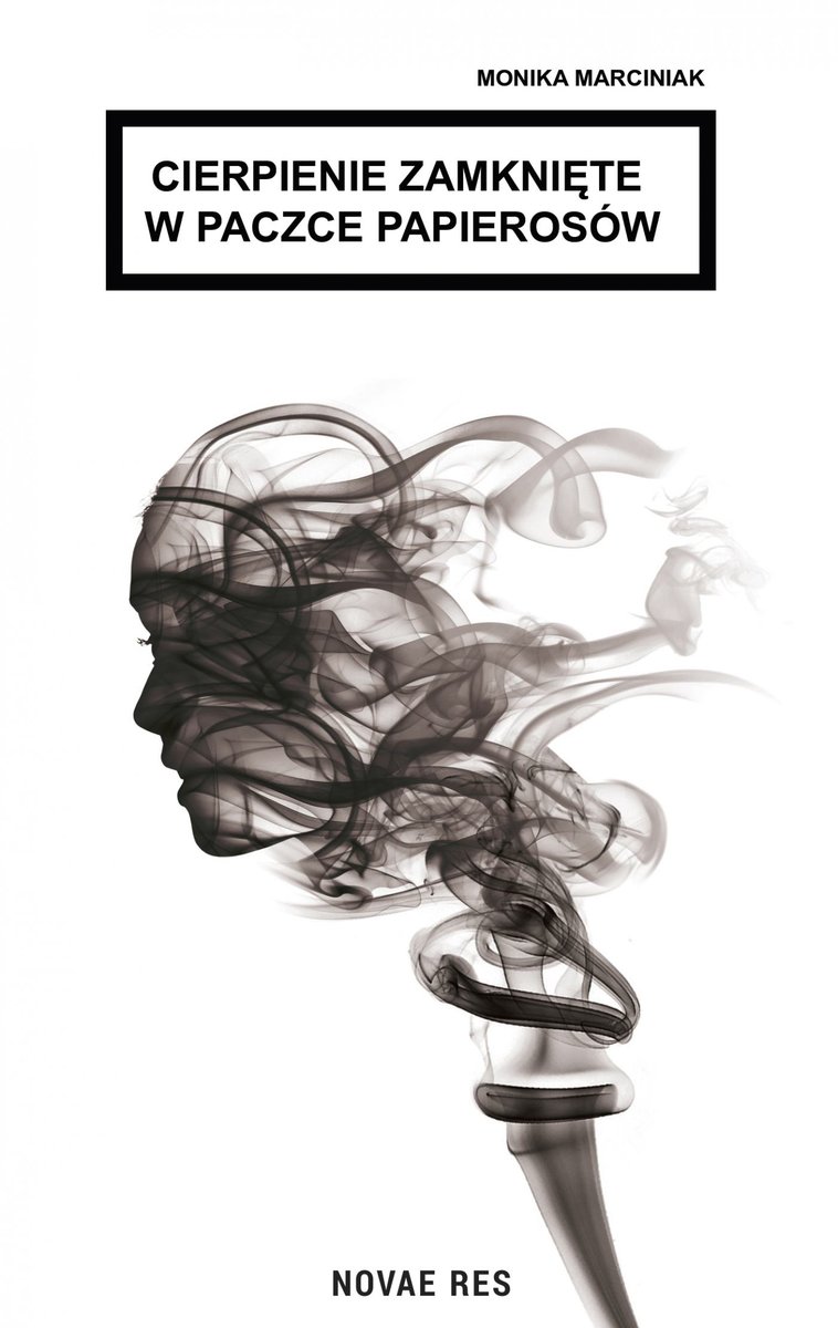 Cierpienie zamknięte w paczce papierosów - ebook mobi