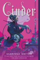 Cinder. Book One of the Lunar Chronicles Meyer Marissa