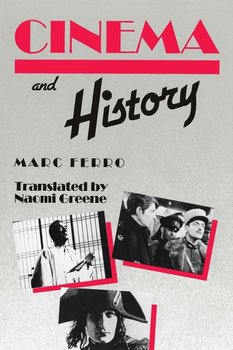 Cinema and History - Ferro Marc