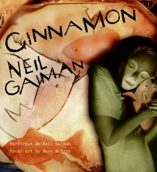 Cinnamon - Gaiman Neil