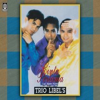 Cinta Pertama Trio Libels