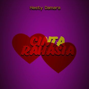 Cinta Rahasia - Hesty Damara