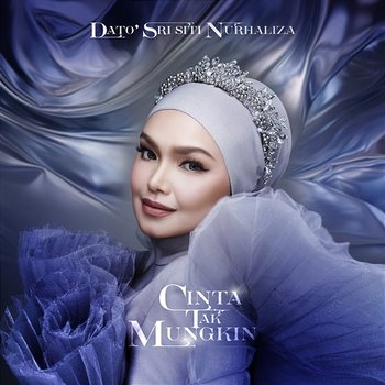 Cinta Tak Mungkin - Dato' Sri Siti Nurhaliza