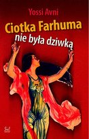 Ciotka Farhuma nie była dziwką Avni Yossi