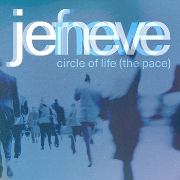 Circle Of Life (The Pace) - Jef Neve