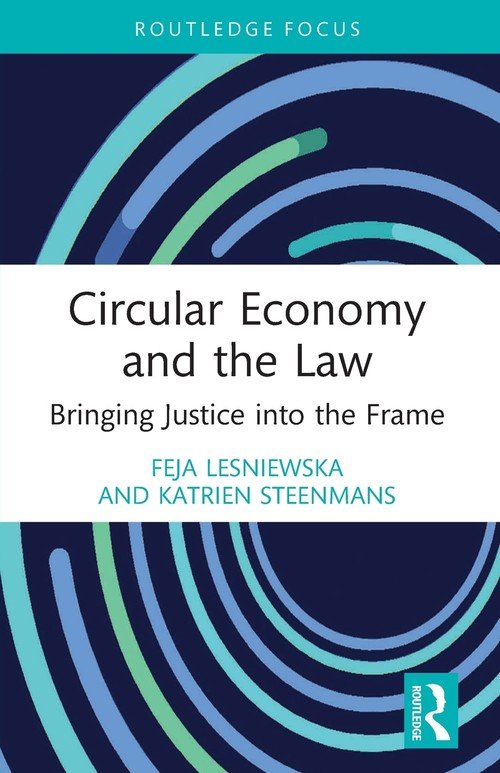 Circular Economy and the Law - W opisie | Książka w Empik
