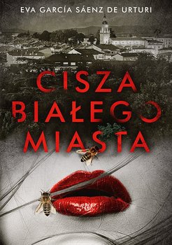 Cisza białego miasta - De Urturi Eva Garcia Saenz