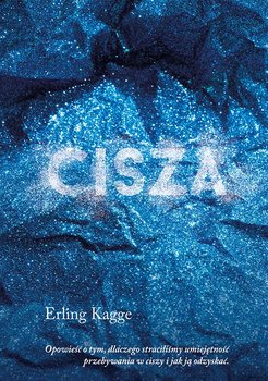 Cisza - Kagge Erling
