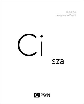 Cisza - Wojcik Małgorzata, Żak Rafał