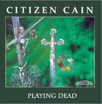 Citizen Cain - Playing Dead (CD) Citizen Cain