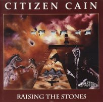Citizen Cain - Raising The Stones (CD) Citizen Cain